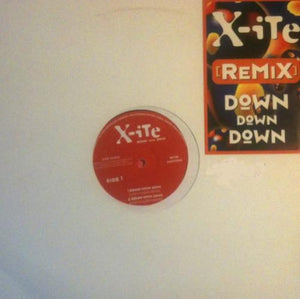 X-ITE - Down Down Down (Remix)