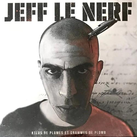 Jeff le Nerf - Kilos de Plumes et Grammes de Plomb