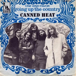 Canned Heat - Going up the Country/One Kind Favor