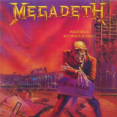 Megadeth - Peace Sells... But who's Buying ?
