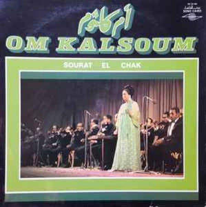 Om Kalsoum - Sourat el Chak