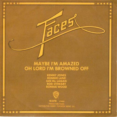Faces - Maybe I'm Amazed/Oh Lord I'm Browned off
