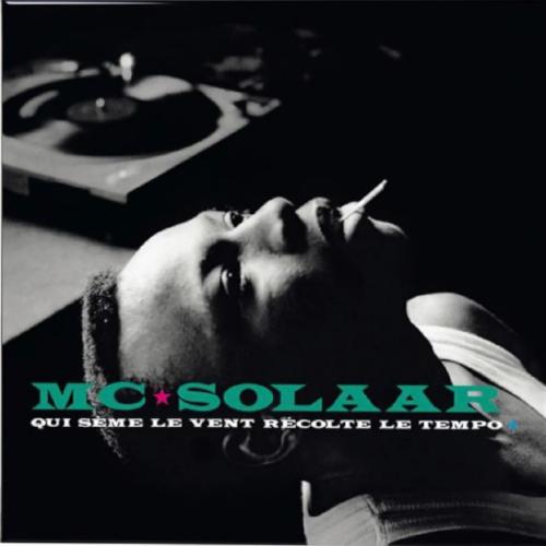 MC Solaar – Qui Sème le Vent Récolte le Tempo (Cadre/Album Connecté)