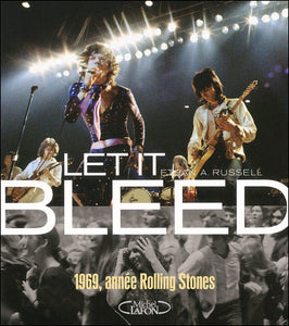 Ethan Russel - Let it Bleed/1969 Année Rolling Stones