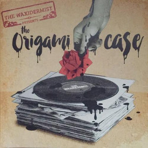 The Waxidermist - The Origami Case