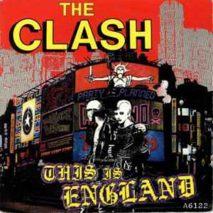 The Clash - This is England