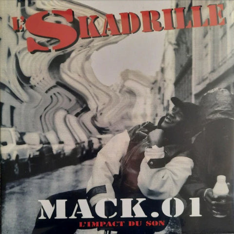 L'Skadrille - Mack.01 L'Impact du Son