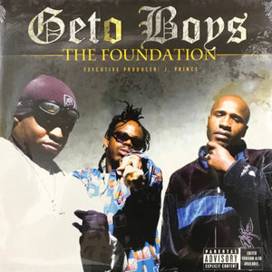 Geto Boys - The Foundation