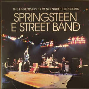 Bruce Springsteen & The E-Street Band - The Legendary 1979 No Nukes Concerts