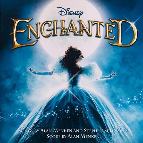 Enchanted - Alan Menken/Stephen Schwartz