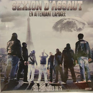 Sexion d'Assaut – En Attendant l'Apogée : Les Chroniques du 75
