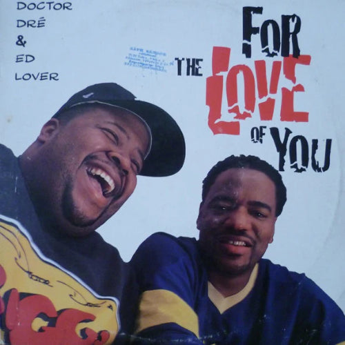 Doctor Dré & Ed Lover - For the Love of you