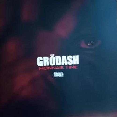 Grödash - Monnaie Time