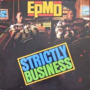 EPMD - Strictly Business