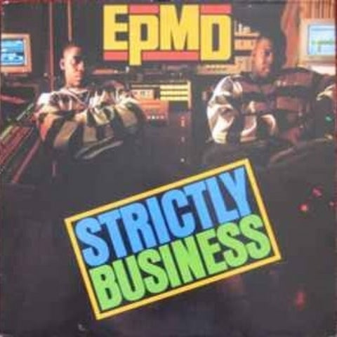 EPMD - Strictly Business