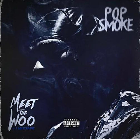 Pop Smoke - Meet The Woo V.1 Mixtape