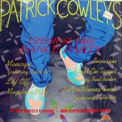 Patrick Cowley - Patrick Cowley's Greatest Hits Dance Party
