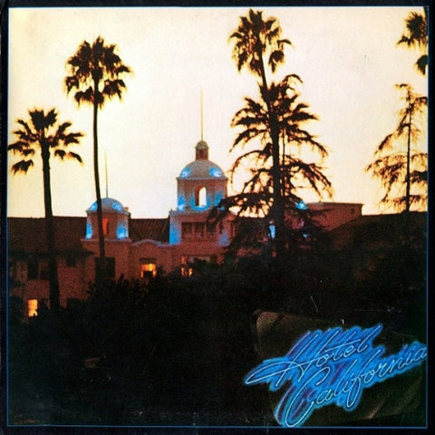 Eagles - Hotel California