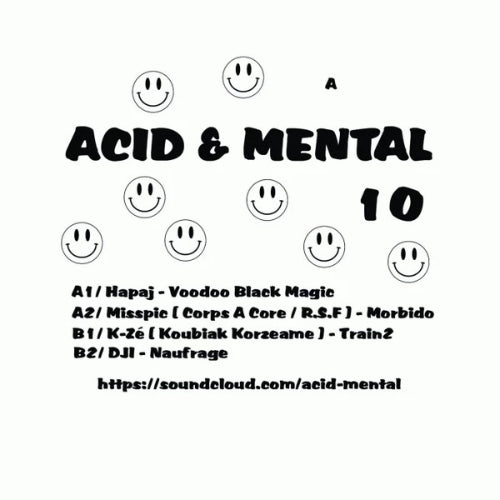 Acid & Mental 10