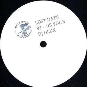 Existence Is Resistance 014 - Lost Dats 91-95 Vol. 3