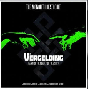 The Monolith Deathcult - V²ergelding - Dawn of the Planet of the Ashes