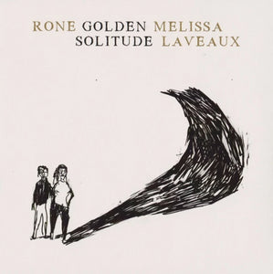 Rone/Melissa Laveaux - Golden Solitude