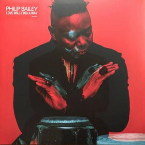 Philip Bailey - Love Will Find a Way