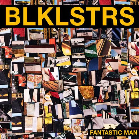 BLKLSTRS - Fantastic Man