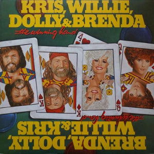 Kris/Willie/Dolly & Brenda - The Winning Hand