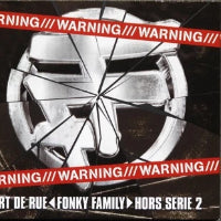 Fonky Family - Art De Rue/Hors Série 2