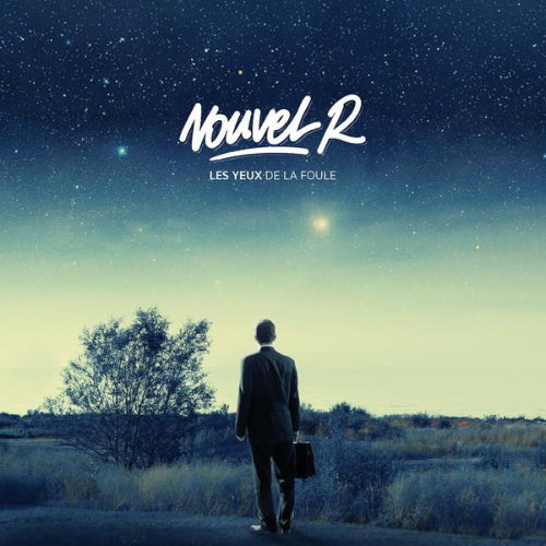 Nouvel R - Les Yeux de la Foule